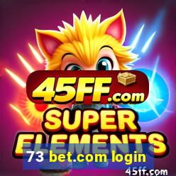 73 bet.com login